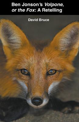 Ben Jonson's Volpone, or the Fox(English, Paperback, Bruce David)
