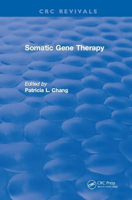 Somatic Gene Therapy(English, Electronic book text, Chang P.L.)