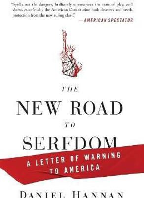 The New Road to Serfdom  - A Letter of Warning to America(English, Paperback, Hannan Daniel)