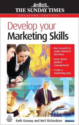 Develop Your Marketing Skills(English, Paperback, Gosnay Ruth M)