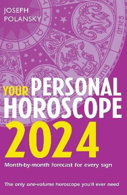 Your Personal Horoscope 2024(English, Paperback, Polansky Joseph)