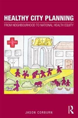 Healthy City Planning(English, Paperback, Corburn Jason)