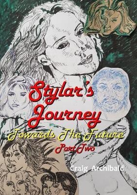 Stylars Journey(English, Paperback, Archibald Craig)