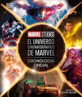 El universo cinematografico de Marvel Cronologia oficial (The Marvel Cinematic Universe An Official Timeline)(Spanish, Hardcover, Ratcliffe Amy)