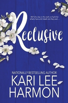 Reclusive(English, Paperback, Harmon Kari Lee)