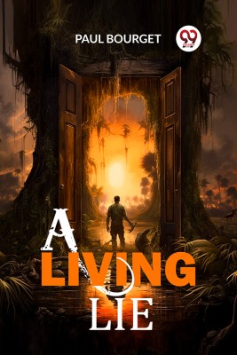 A Living Lie(English, Paperback, Bourget Paul)