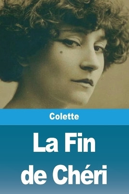 La Fin de Cheri(French, Paperback, Colette)