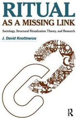 Ritual as a Missing Link(English, Paperback, Knottnerus J. David)