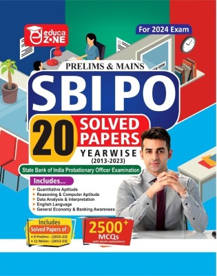 EDUCAZONE SBI PO Previous Years Solved Papers | 20 Yearwise (2023-2013)| Preliminary & Mains Exam| Complete Book For 2024 Exam(Paperback, Educazone Panel of Experts)