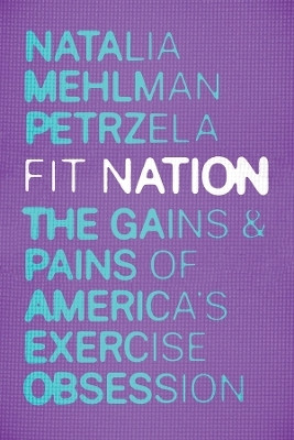 Fit Nation(English, Paperback, Petrzela Natalia Mehlman)