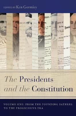 The Presidents and the Constitution, Volume One(English, Paperback, unknown)