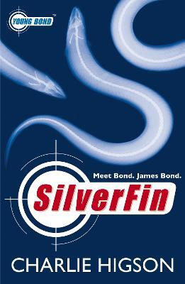 Young Bond: SilverFin(English, Paperback, Higson Charlie)