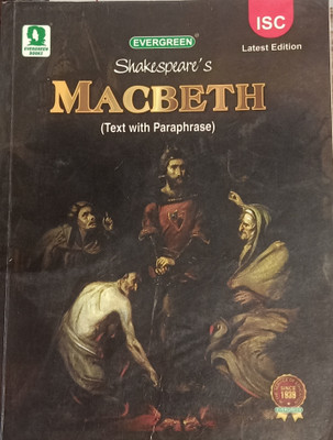 EVERGREEN SHAKESPEARE'S MACBETH (TEXT WITH PARAPHRASE) ISC(Paperback, EVERGREEN)