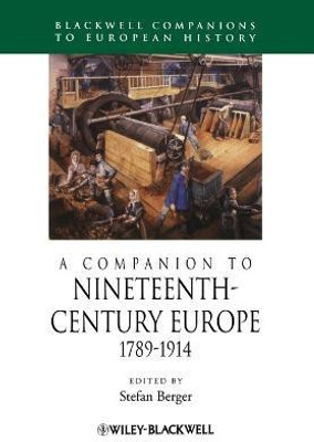 A Companion to Nineteenth-Century Europe, 1789 - 1914(English, Paperback, unknown)