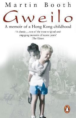 Gweilo: Memories Of A Hong Kong Childhood(English, Electronic book text, Booth Martin)