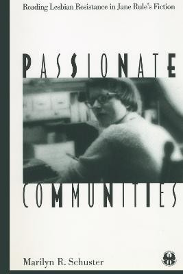 Passionate Communities(English, Electronic book text, Schuster Marilyn R.)