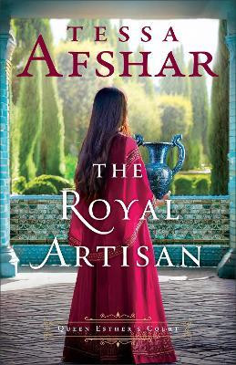The Royal Artisan(English, Paperback, Afshar Tessa)