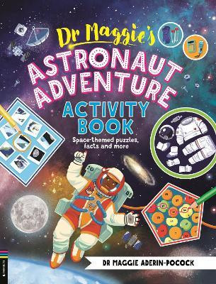 Dr Maggie's Astronaut Adventure Activity Book(English, Paperback, Aderin-Pocock Maggie Dr)