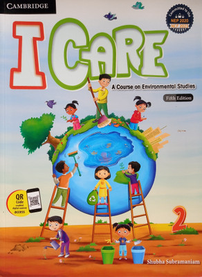 I Care A Course on Environmental Studies 2(Paperback, Shubha Subramaniam)