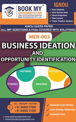 IGNOU MER-003 Business Ideation and Opportunity Identification | Guess Paper | Important Question Answer |Master of Arts (Entrepreneurship) (MAER)(Paperback, BMA Publication)