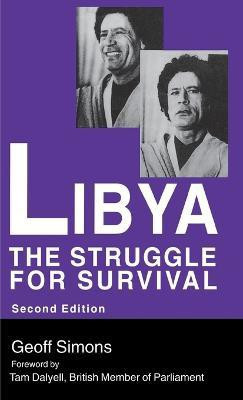 Libya: The Struggle for Survival(English, Hardcover, Simons G L)
