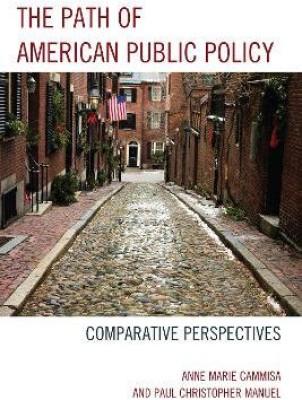 The Path of American Public Policy(English, Paperback, Cammisa Anne Marie)