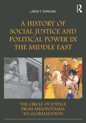 A History of Social Justice and Political Power in the Middle East(English, Paperback, Darling Linda T.)
