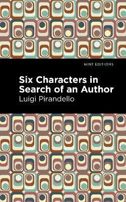 Six Characters in Search of an Author(English, Paperback, Pirandello Luigi)