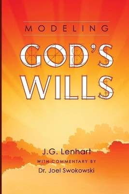 Modeling God's Wills(English, Paperback, Lenhart John)