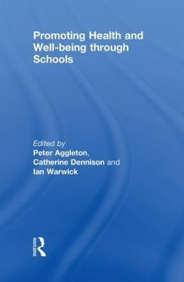 Promoting Health and Wellbeing through Schools(English, Hardcover, unknown)