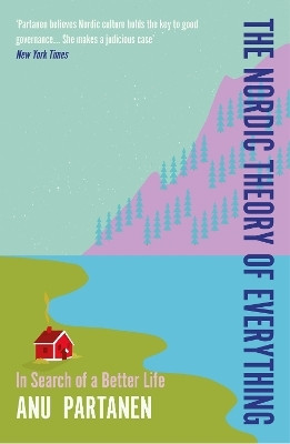 The Nordic Theory of Everything(English, Paperback, Partanen Anu)