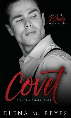 Covet(English, Hardcover, Reyes Elena M)