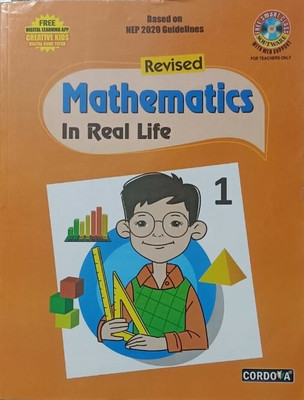 REVISED MATHEMATICS IN REAL LIFE CLASS-1(Paperback, CORDOVA)