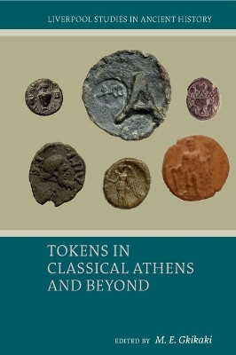 Tokens in Classical Athens and Beyond(English, Hardcover, unknown)