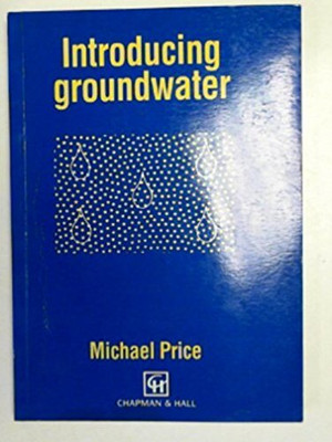 Introducing Groundwater(English, Paperback, Price Michael)