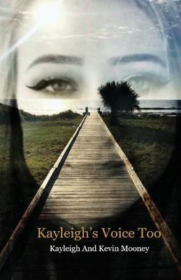 Kayleigh's Voice Too(English, Paperback, Mooney Kevin)