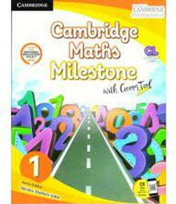 CAMBRIDGE MATHS MILESTONE 1(SOFT BOUND, SHEEBA MATHEW JOHN)
