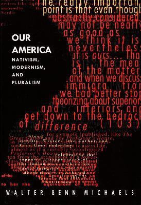 Our America(English, Paperback, Michaels Walter Benn)