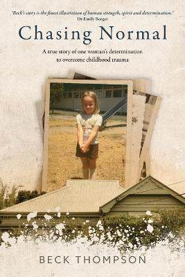 Chasing Normal(English, Paperback, Thompson Beck)