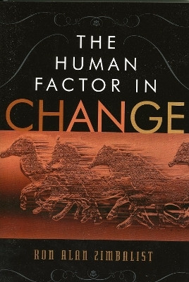 The Human Factor in Change(English, Paperback, Zimbalist Ron Alan)