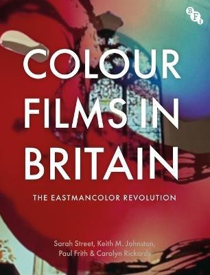 Colour Films in Britain(English, Electronic book text, Street Sarah)