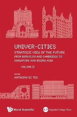 Univer-cities: Strategic View Of The Future - From Berkeley And Cambridge To Singapore And Rising Asia - Volume Ii(English, Paperback, unknown)
