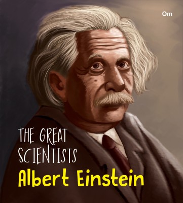 The Great Scientists Albert Einstein(English, Paperback, Om Books Editorial Team)