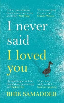 I Never Said I Loved You(English, Paperback, Samadder Rhik)