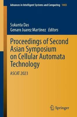 Proceedings of Second Asian Symposium on Cellular Automata Technology(English, Paperback, unknown)