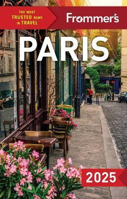 Frommer's Paris 2025(English, Paperback, Brooke Anna)