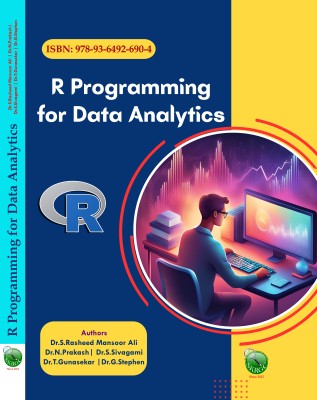 R Programming for Data Analytics(Paperback, Dr.S.Rasheed Mansoor Ali, Dr.N.Prakash, Dr.S.Sivagami, Dr.T.Gunasekar, Dr.G.Stephen)