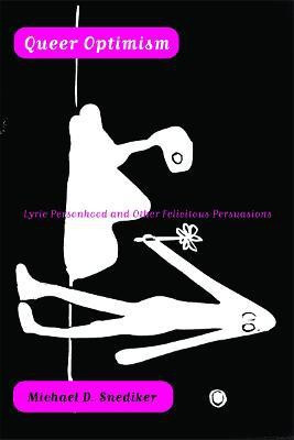 Queer Optimism(English, Paperback, Snediker Michael D.)