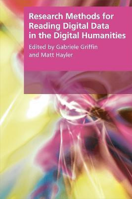 Research Methods for Reading Digital Data in the Digital Humanities(English, Hardcover, unknown)