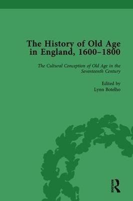 The History of Old Age in England, 1600-1800, Part I Vol 1(English, Hardcover, Botelho Lynn)